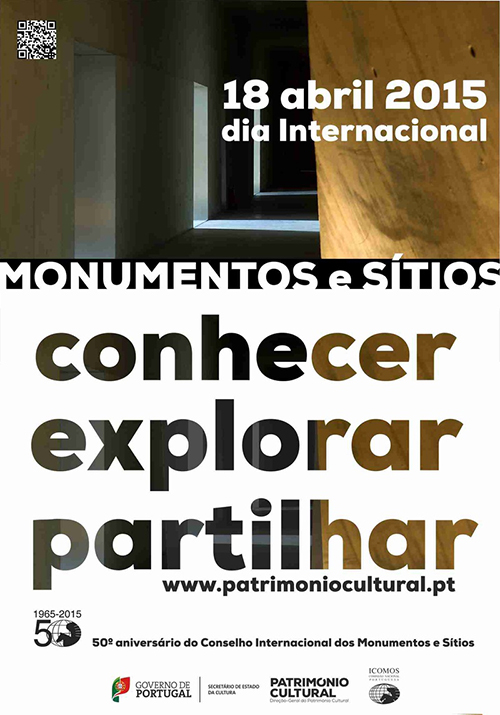 Dia Internacional de Monumentos e Sítios 2015: Conhecer, Explorar, Partilhar