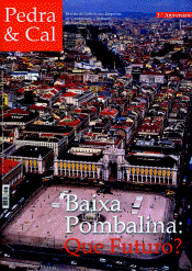 Baixa Pombalina: Que futuro?