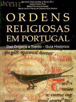Ordens Religiosas em Portugal. Das Origens a Trento