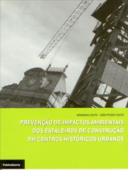Prevenção de Impactos Ambientais dos Estaleiros de Construção em Centros Históricos Urbanos