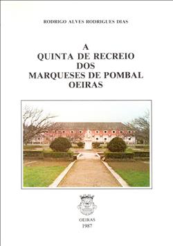 A Quinta de Recreio dos Marqueses de Pombal – Oeiras