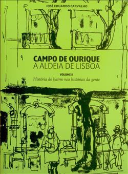 Campo de Ourique, A Aldeia de Lisboa - Vol. II